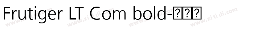 Frutiger LT Com bold字体转换